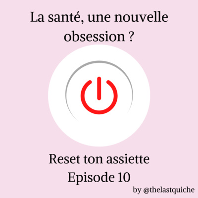 Reset ton assiette | Alimentation Intuitive, culture des régimes et rapport au corps