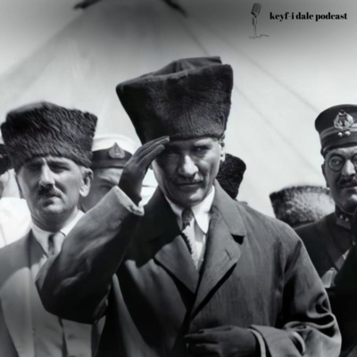 Atatürk'ün Anıları, En Sevdiğimiz Sözleri ve Milli Mücadele Üstüne: "Efendiler! Yarın Cumhuriyeti ilan edeceğiz."