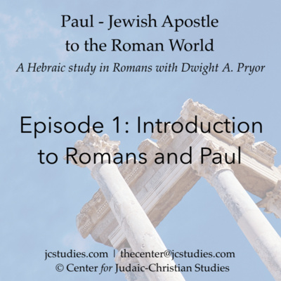 Episode 1 in Romans: Introduction to Romans and Paul episode artwork