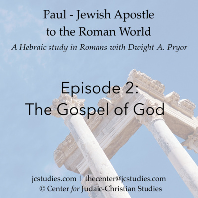 Episode 2 in Romans: The Gospel of God episode artwork