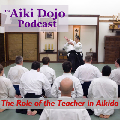 The Role of the Teacher in Aikido