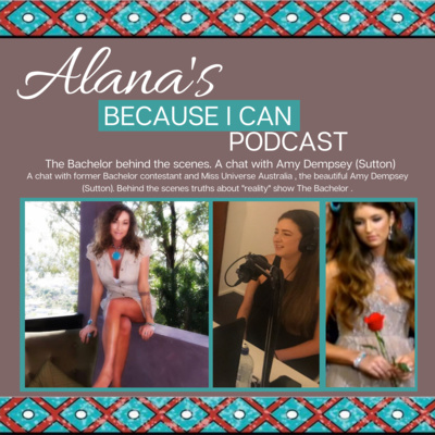 Alana\'s Because I Can Podcast