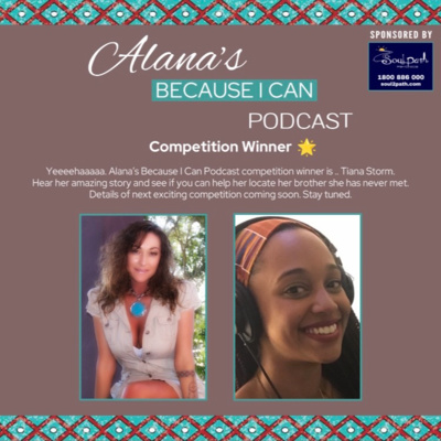 Alana\'s Because I Can Podcast