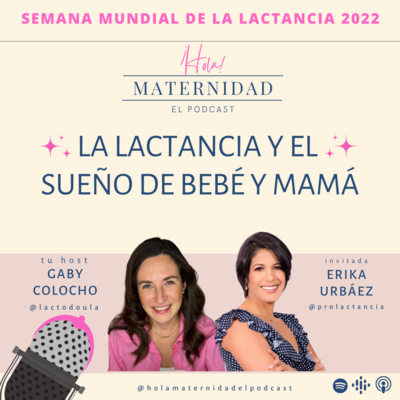 26. #SMLM2022: La Lactancia y el Sueño de Bebé y Mamá