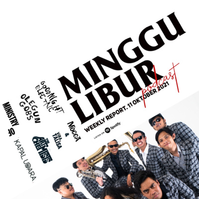 Minggulibur Podcast: A Music Podcast By Minggulibur
