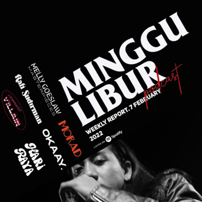 Minggulibur Podcast: A Music Podcast By Minggulibur