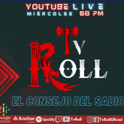 TvRoll: El Consejo del Sabio