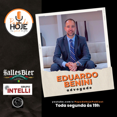 Eduardo Benini: "A intuição pode ser usada, mas com o máximo de informações possível" episode artwork