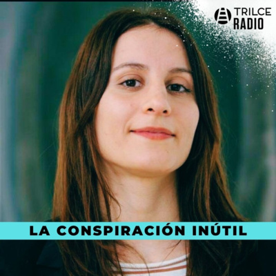 La Conspiración Inútil