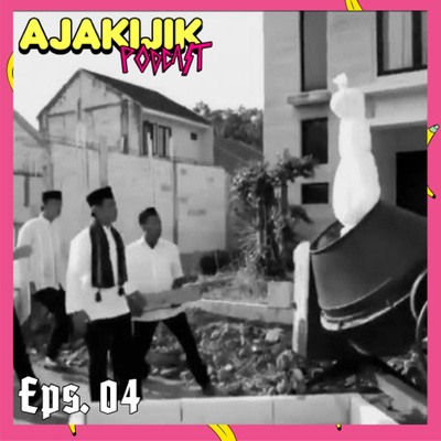 AJAKIJIK PODCAST