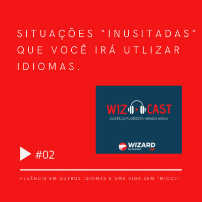 SITUAÇÕES "INUSITADAS" QUE VOCÊ IRÁ UTILIZAR IDIOMAS. EP. #2