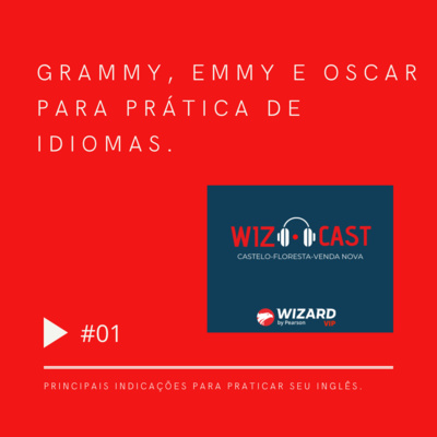 PRINCIPAIS INDICAÇÕES DO EMMY, GRAMMY E OSCAR PARA PRÁTICA DE IDIOMAS. EP. #1