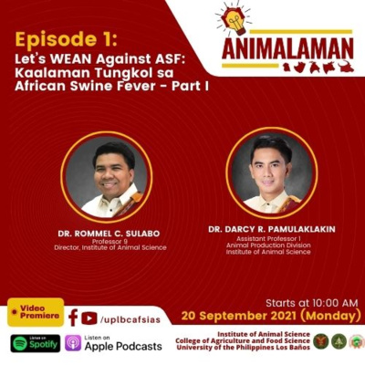 Let’s WEAN Against ASF: Kaalaman Tungkol sa African Swine Fever - Part I | Ep. 1