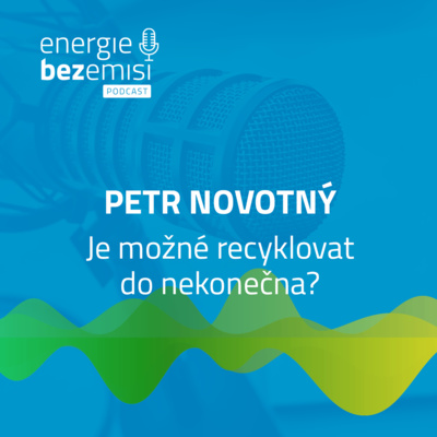 Petr Novotný - Je možné recyklovat do nekonečna?