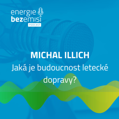 Michal Illich – Jaká je budoucnost letecké dopravy?