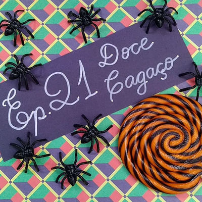 QDCT episódio 21 - Doce Cagaço