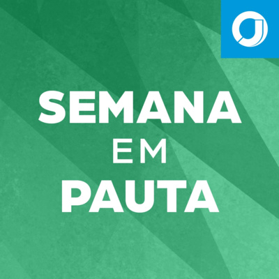 Semana em Pauta - 29/4