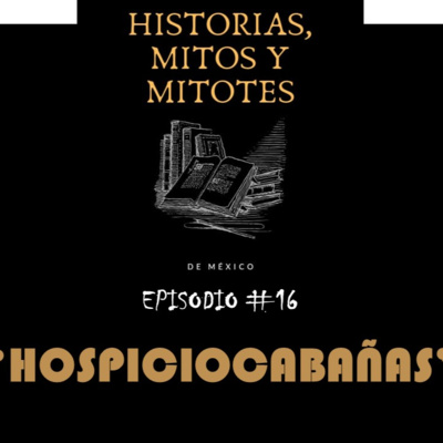 Historias, mitos y mitotes de México