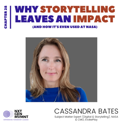 Why Storytelling Leaves an Impact | Chapter 28 with Cassandra Bates