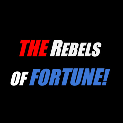 (S1/E3) TRICKS ARE FOR WHORES - THE REBELS OF FORTUNE #TROF (S1/E3) TRICKS ARE FOR WHORES - THE REBELS OF FORTUNE #TROF