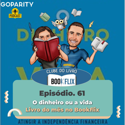 Episódio 61 - O dinheiro ou a vida episode artwork