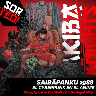 Akiba Knights 39 - Saibāpanku 1988 /El cyberpunk en el anime