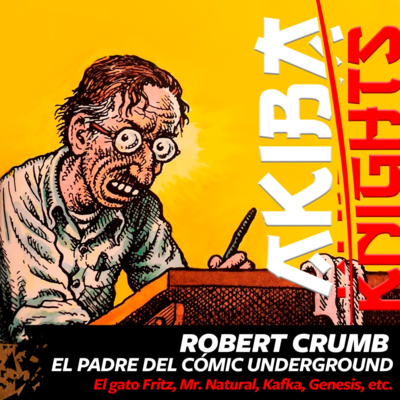 Robert Crumb - El padre del cómic underground