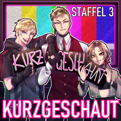 KURZGESCHAUT!