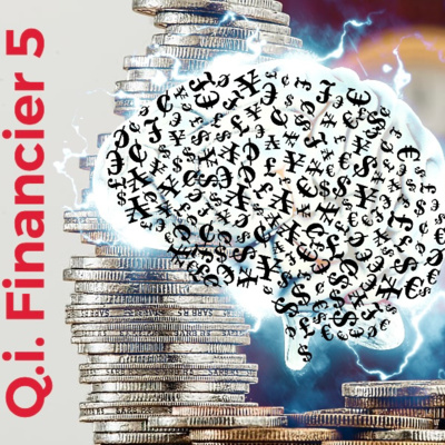 Q.i. Financier N°5 : Améliorer son information financière 