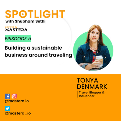 Building a Sustainable Business around Traveling - Ft. Tonya Denmark