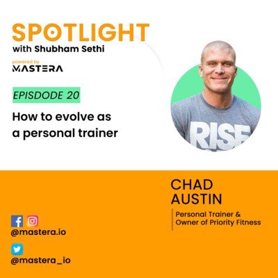 How to evolve as a personal trainer? Ft. Chad Austin