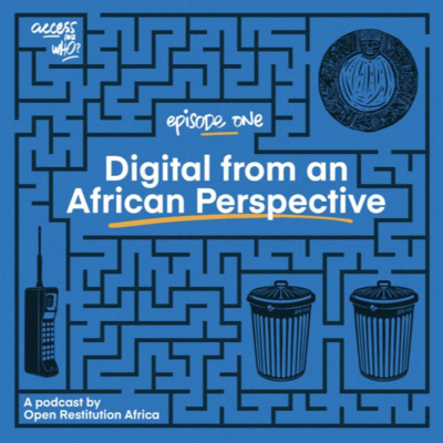 Episode 1 - Digital from an African perspective with Temi Odumosu, Kọ́lá Túbọ̀sún, Mulenga Kapwepwe, Neema Iyer