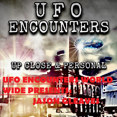 UFO Encounters World-Wide