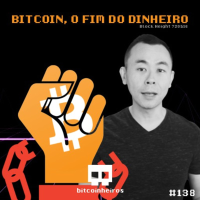 Bitcoin e o fim do dinheiro - Convidado especial Seiiti Arata (Parte 2/2)