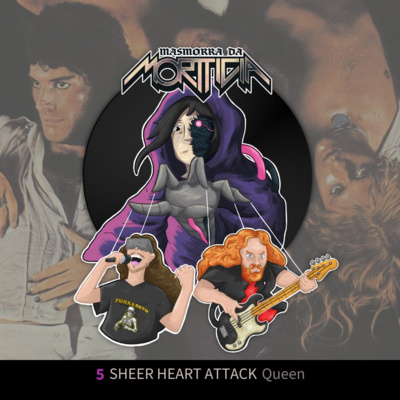 [#5] Queen - Sheer Heart Attack episode artwork