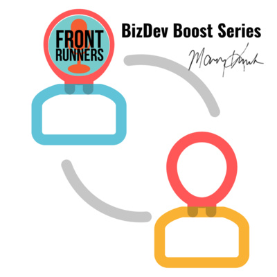 Mary Kurek's BizDev Boost Podcast Series - Episode 1 - Build a Better ToolBox