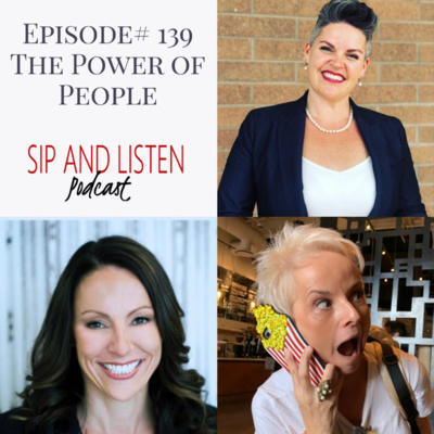 Ep. 139 The Power of People with Tina Huber, Cynthia Bowkley & Brooke Walker