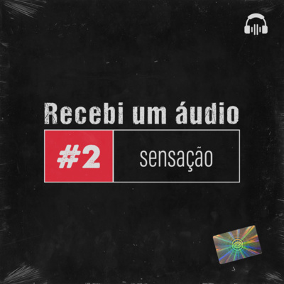 #2 - Sensação