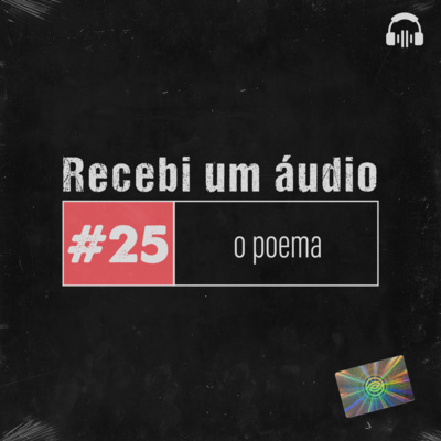 #25 - O Poema