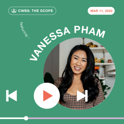 The Scope: Female Founders with Vanessa Pham of Omsom