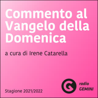 Commento al Vangelo di Domenica 12 Giugno 2022 episode artwork