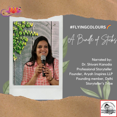 #FLYINGCOLOURS #littlestorytellers and #bachpankepitarese episode artwork