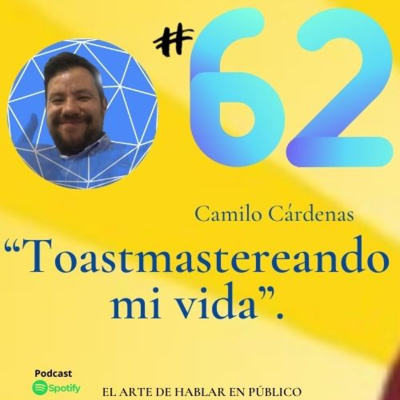 #62 “Toastmastereando mi vida”