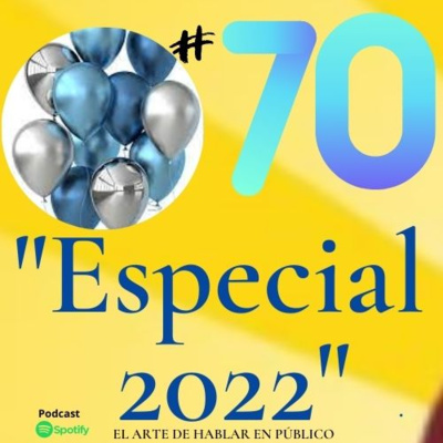 #70 Especial 2022