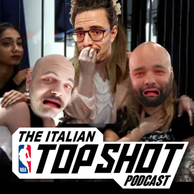 NBA TopShot Italia "IL Podcast PIANGINA TIME" #19 S2