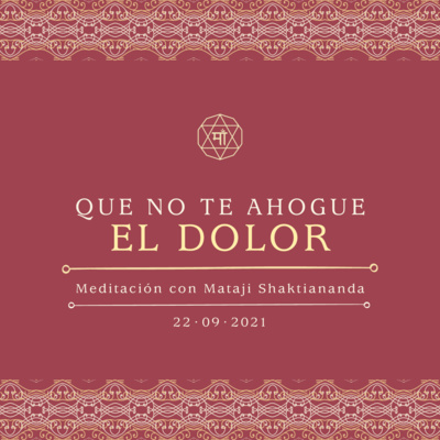 Meditaciones Guiadas con Mataji Shaktiananda