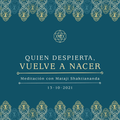 Meditaciones Guiadas con Mataji Shaktiananda