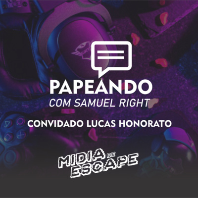 Pod #2: Papeando #1 - Papo Com Lucas Honorato: A História dos Games Está em Risco? O Que As Big Tech's Estão Buscando?