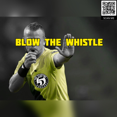 BLOW THE WHISTLE episode artwork