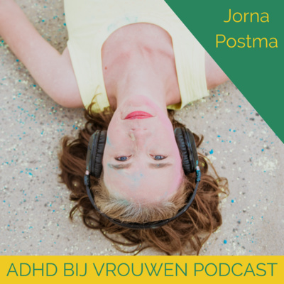 #31 ADHD en Geduld